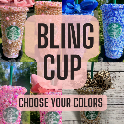 Custom Bling Cup - CHOOSE YOUR COLORS